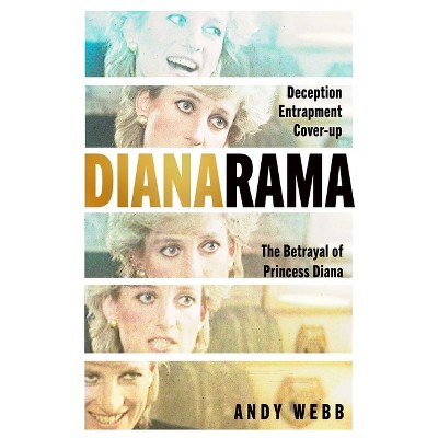 Dianarama - by  Andy Webb (Hardcover)
