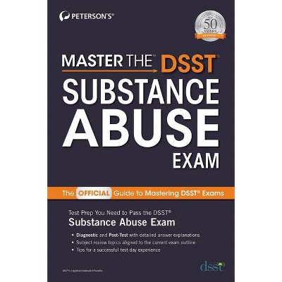 Master the Dsst Substance Abuse Exam - by  Peterson's (Paperback)