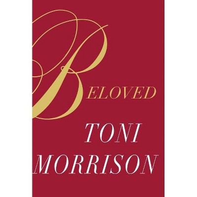  Beloved - by  Toni Morrison (Hardcover) 