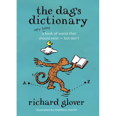 Dag's Dictionary - by  Richard Glover (Paperback)