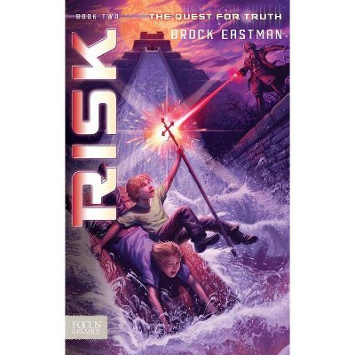 Risk - (Quest for Truth) by  Brock D Eastman (Paperback)