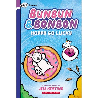 Hoppy Go Lucky: A Graphic Novel (Bunbun & Bonbon #2), Volume 2 - by Jess Keating (Paperback)