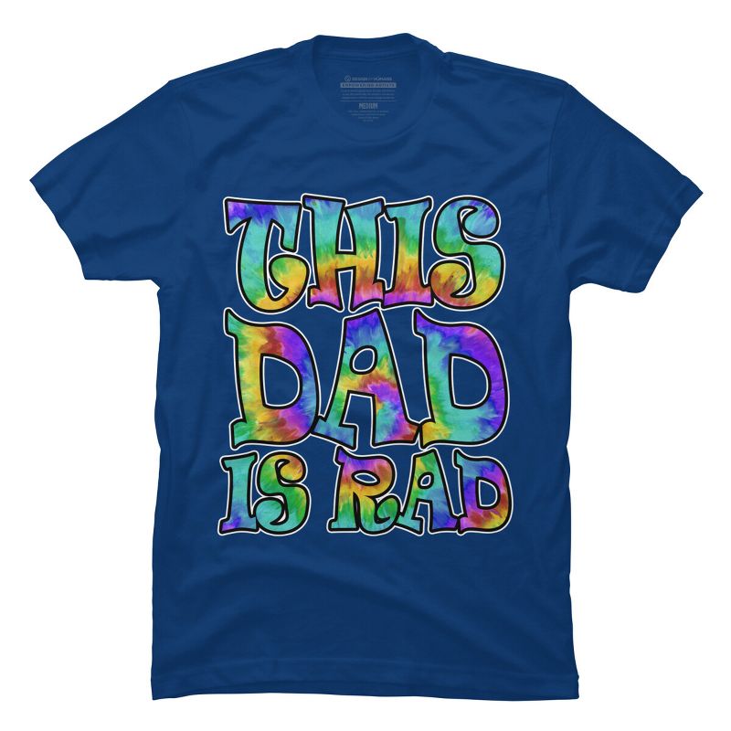 Men's Design By Humans Tye Dye This Dad Is Rad By honeytree T-Shirt, 1 of 3