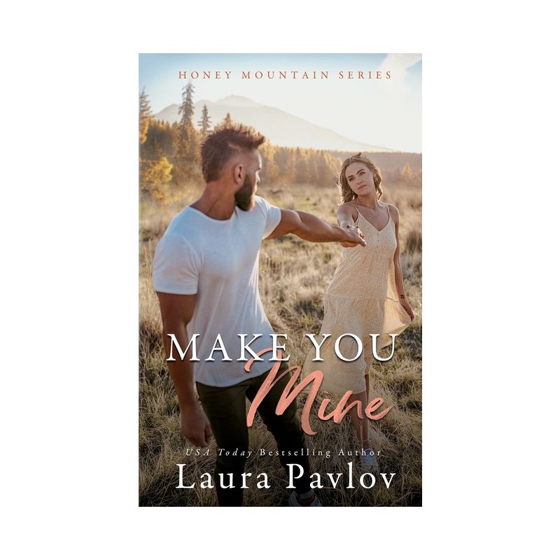 Make You Mine - by  Laura Pavlov (Paperback), 1 of 2
