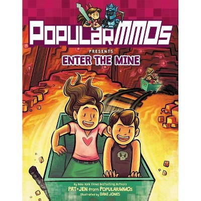Enter the Mine -  by PopularMMOs (Hardcover)