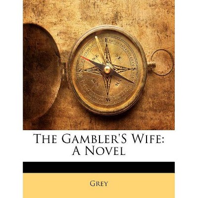 The Gambler's Wife - (Paperback)