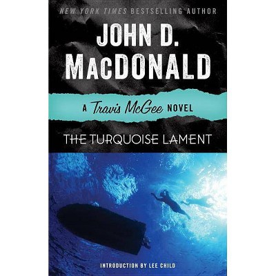 The Turquoise Lament - (Travis McGee) by  John D MacDonald (Paperback)