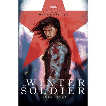 The Winter Soldier - (Marvel Rebels & Renegades) by Mackenzi Lee