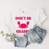 Simply Sage Market Women's Graphic Sweatshirt Don't Be Crabby Puff Print - 3 of 4