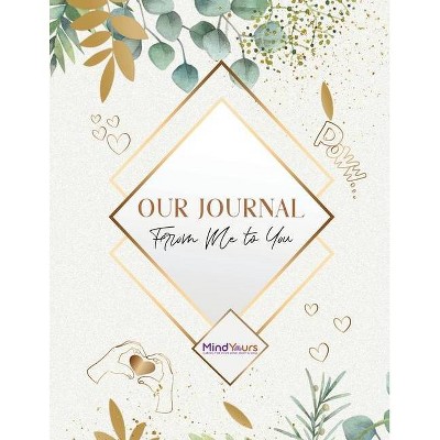 Our Journal - by  Katie Onitiri-Hageman (Paperback)