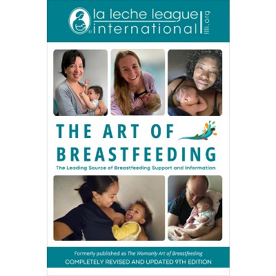 The Art Of Breastfeeding - (la Leche League International Book ...