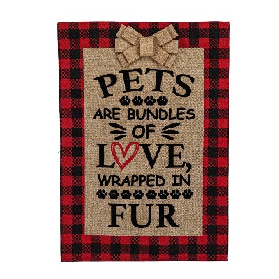 Pets are Bundles of Love Garden Burlap Flag