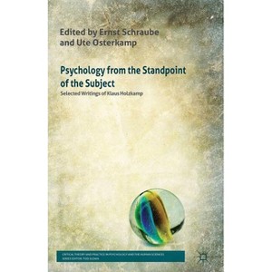 Psychology from the Standpoint of the Subject - (Critical Theory and Practice in Psychology and the Human Sci) (Hardcover) - 1 of 1
