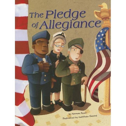 The Pledge Of Allegiance American Symbols By Norman Pearl Paperback Target