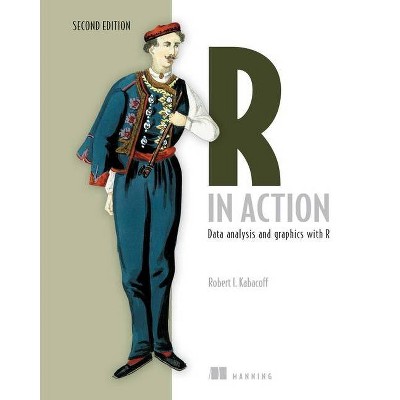 R in Action - 2nd Edition by  Rob Kabacoff (Paperback)