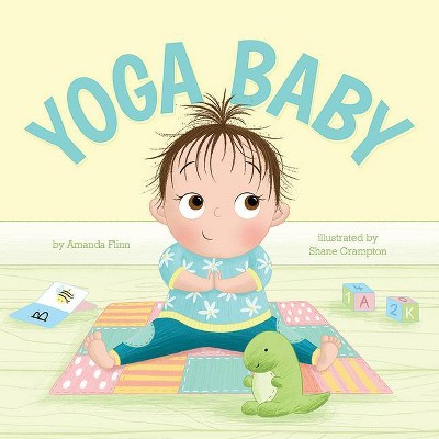 Yoga Baby - by  Amanda Flinn (Board Book)