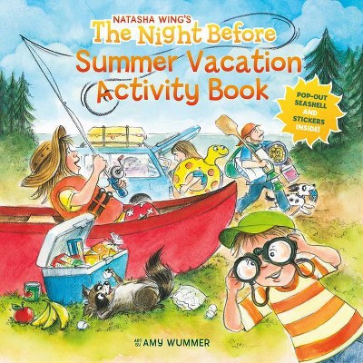 The Night Before Summer Vacation Activity Book - by  Natasha Wing (Paperback)