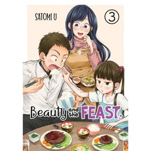 Beauty and the Feast 03 - by  Satomi U (Paperback) - 1 of 1