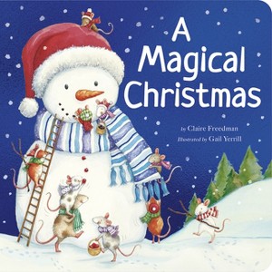 A Magical Christmas - by  Claire Freedman (Board Book) - 1 of 1
