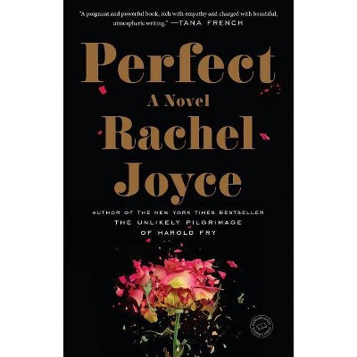 Perfect - by  Rachel Joyce (Paperback)