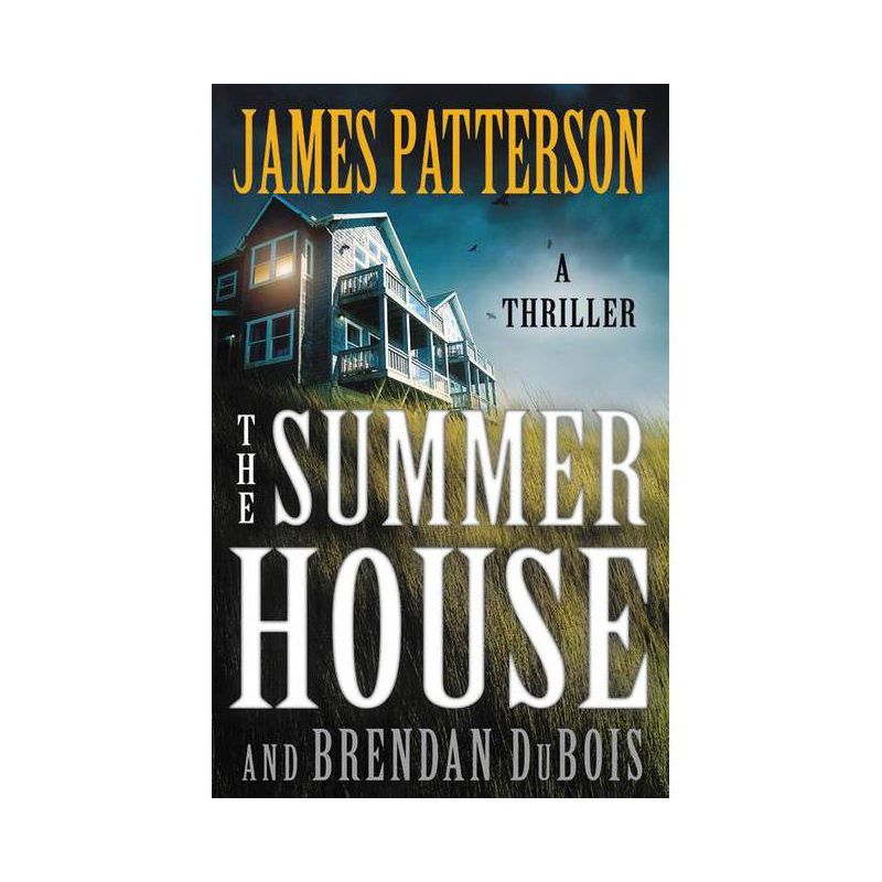 The Summer House - by James Patterson & Brendan DuBois, 1 of 2