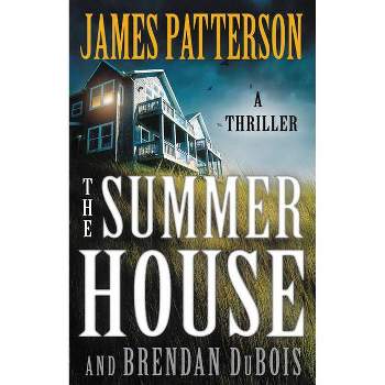 The Summer House - by James Patterson & Brendan DuBois