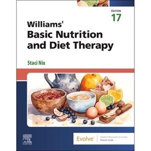 Williams' Basic Nutrition & Diet Therapy - 17th Edition by  Staci Nix McIntosh (Paperback) - 1 of 1