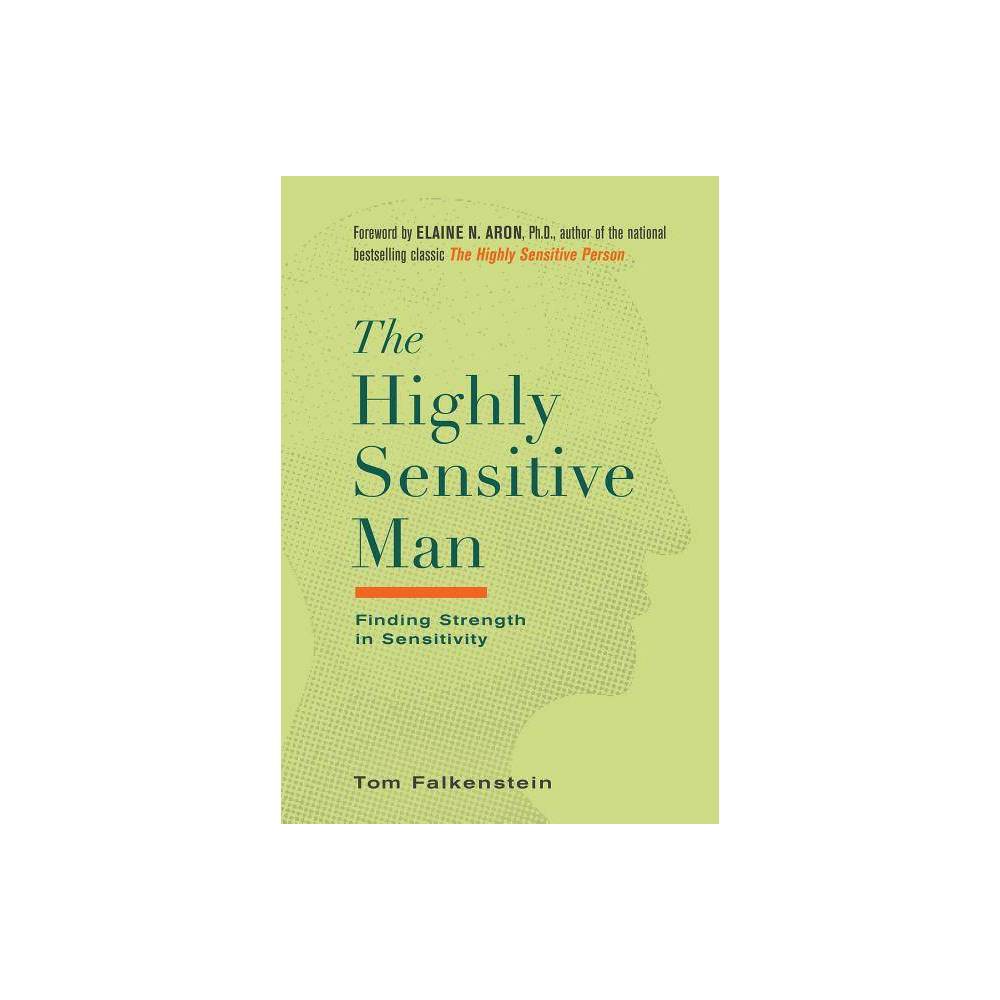 ISBN 9780806539324 product image for The Highly Sensitive Man - by Tom Falkenstein (Hardcover) | upcitemdb.com