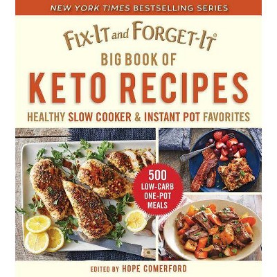 Fix-It and Forget-It Big Book of Keto Recipes - (Fix-It and Enjoy-It!) by  Hope Comerford (Hardcover)