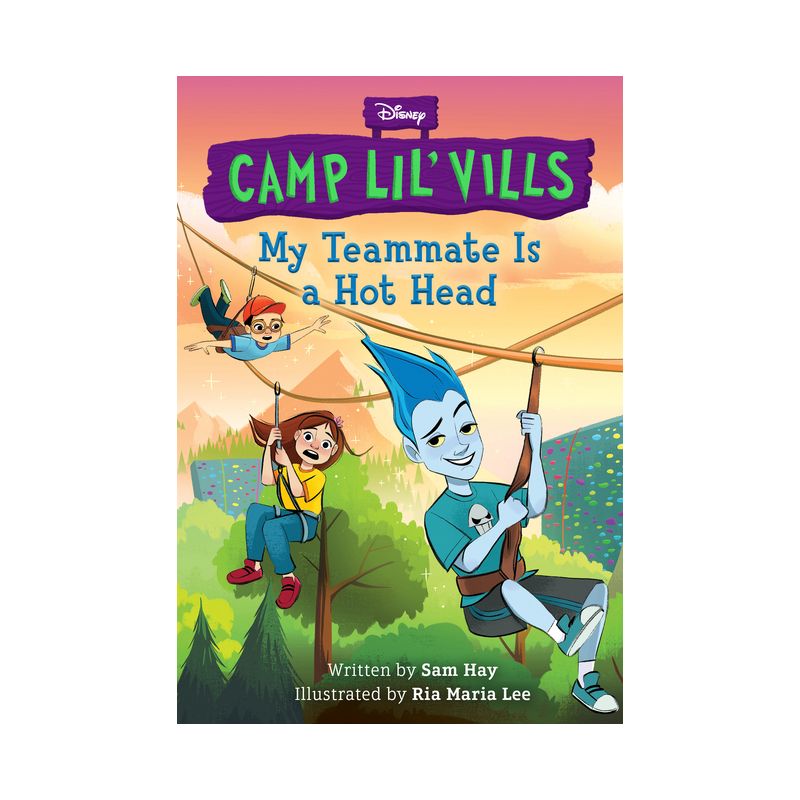 My Teammate Is a Hot Head - (Camp Lil Vills) by Sam Hay, 1 of 2