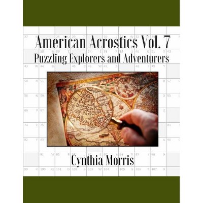 American Acrostics Volume 7 - by  Cynthia Morris (Paperback)