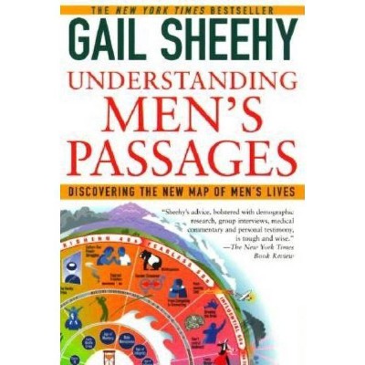 Understanding Men's Passages - by  Gail Sheehy (Paperback)