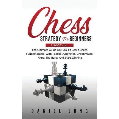 – Learn Chess Strategy