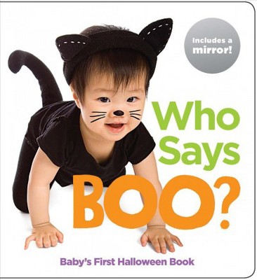 Who Says Boo? - (Highlights Baby Mirror Board Books) (Board Book)