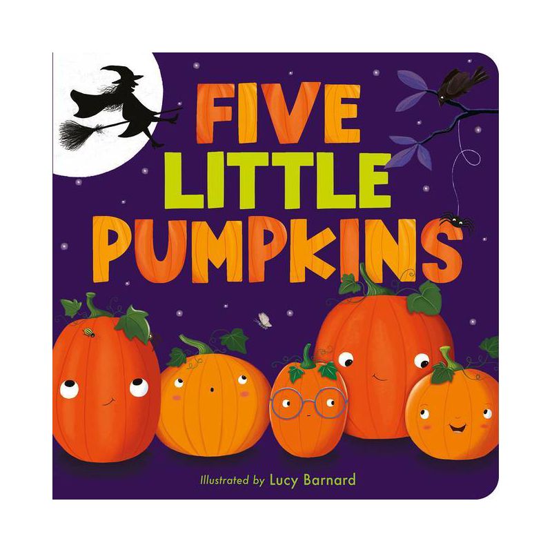 Five Little Pumpkins - by  Tiger Tales (Board Book), 1 of 2