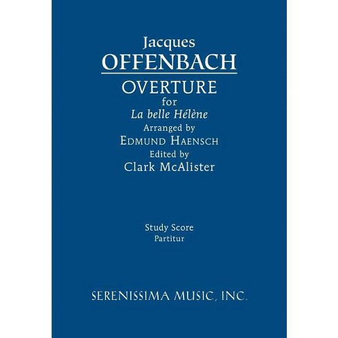 La belle Hélène Overture - by Jacques Offenbach (Paperback)