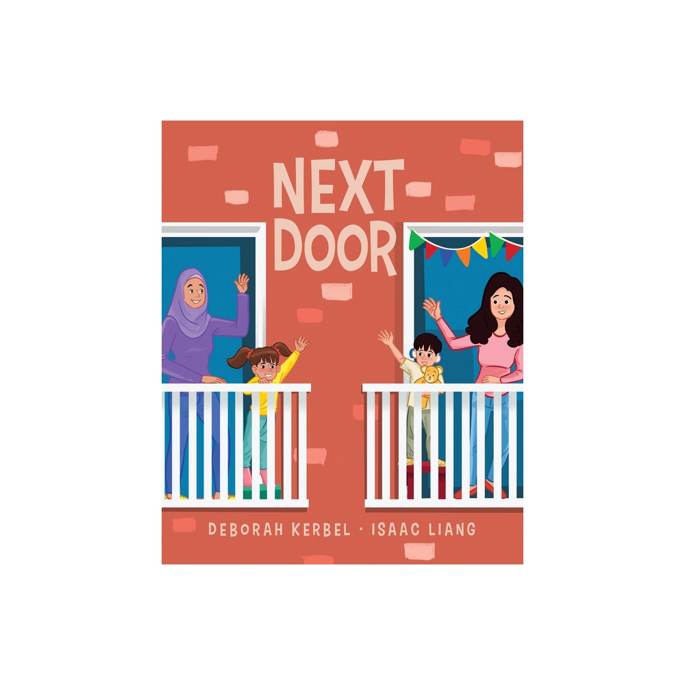 Next Door - by Deborah Kerbel (Hardcover)