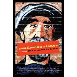 Swallowing Stones - by  Lisa St Aubin de Teran (Paperback) - 1 of 1