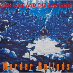 Nick Cave & The Bad - Murder Ballads (Vinyl)