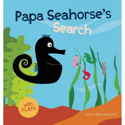 Papa Seahorse's Search - (Hardcover)