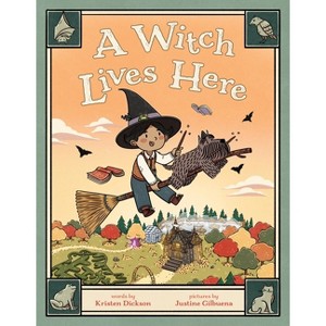 A Witch Lives Here - by  Kristen Dickson (Hardcover) - 1 of 1