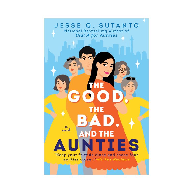 The Good, the Bad, and the Aunties - by Jesse Q Sutanto, 1 of 2