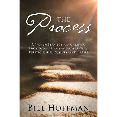 The Process - by  Bill Hoffman (Paperback)