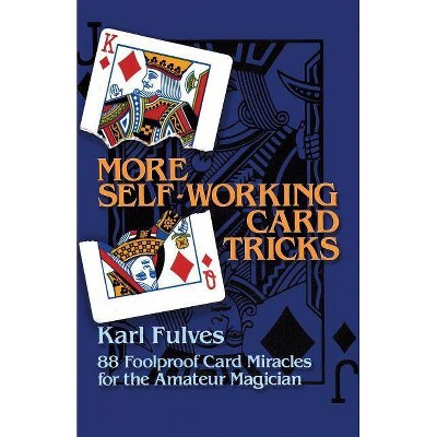 More Self-Working Card Tricks - (Dover Magic Books) by  Karl Fulves (Paperback)