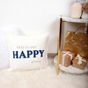 Pavilion Gift Company - Happy Place - 18" Throw Pillow Cover - Throw Pillow Covers - 4 of 4
