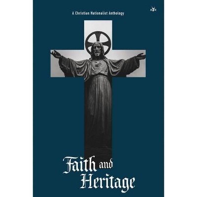 Faith and Heritage - (Paperback)