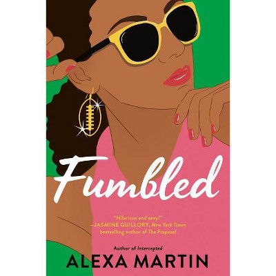 Fumbled - (Playbook) by  Alexa Martin (Paperback)