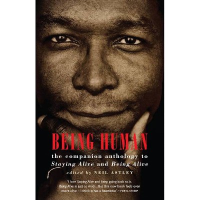 Being Human - by  Neil Astley (Paperback)