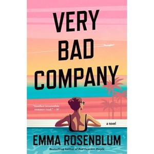 Very Bad Company - by Emma Rosenblum - 1 of 1