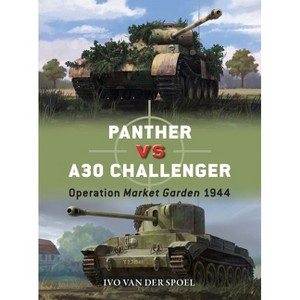 Panther Vs A30 Challenger - (Duel) by  Ivo Van Der Speel (Paperback) - 1 of 1